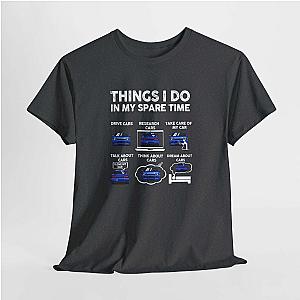 Things I Do in My Spare Time T-Shirt | JDM Car Enthusiast Shirt