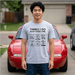 Things I Do in My Spare Time Car T-Shirt | Funny Car Guy Gift