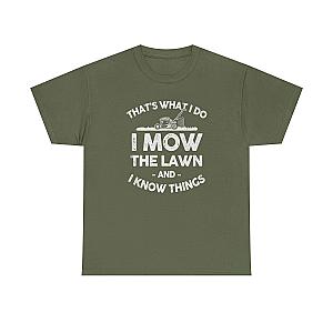 I Mow the Lawn and I Know Things T-Shirt | Funny Lawn Care Gift