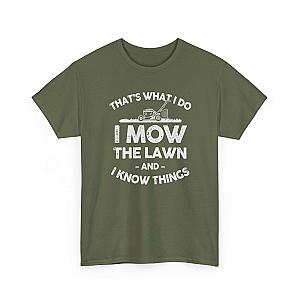 I Mow the Lawn and I Know Things T-Shirt | Funny Lawn Care Gift