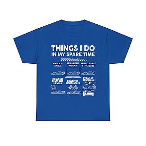 Things I Do in My Spare Time F1 T-Shirt | Formula 1 Enthusiast Gift
