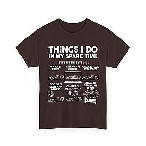 Things I Do in My Spare Time F1 T-Shirt | Formula 1 Enthusiast Gift