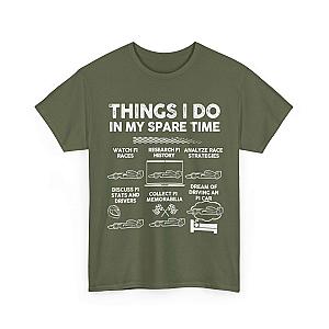 Things I Do in My Spare Time F1 T-Shirt | Formula 1 Enthusiast Gift