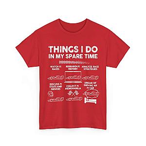 Things I Do in My Spare Time F1 T-Shirt | Formula 1 Enthusiast Gift