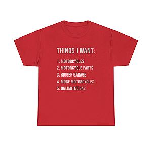 Biker Things I Want T-Shirt | Funny Motorcycle Enthusiast Gift