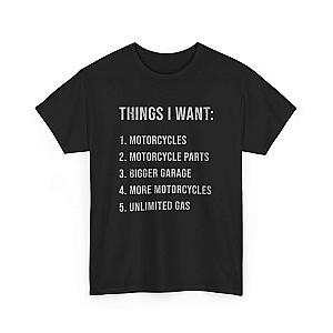 Biker Things I Want T-Shirt | Funny Motorcycle Enthusiast Gift