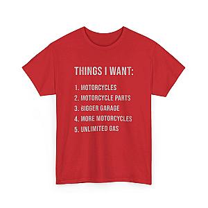 Biker Things I Want T-Shirt | Funny Motorcycle Enthusiast Gift