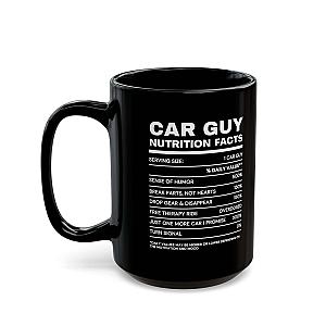 Car Guy Nutrition Facts Mug | Funny Car Enthusiast Gift