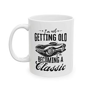 I'm Not Getting Old I'm Becoming a Classic Mug | Vintage Car Guy Gift