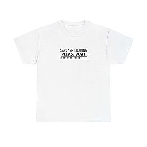 Sarcasm Loading Please Wait T-Shirt | Funny Sarcastic Tee