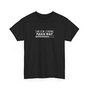 Sarcasm Loading Please Wait T-Shirt | Funny Sarcastic Tee