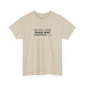 Sarcasm Loading Please Wait T-Shirt | Funny Sarcastic Tee