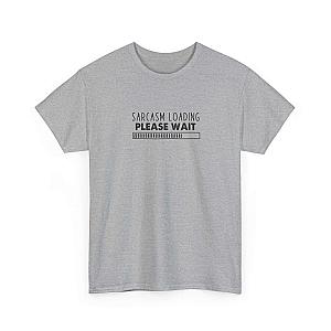 Sarcasm Loading Please Wait T-Shirt | Funny Sarcastic Tee