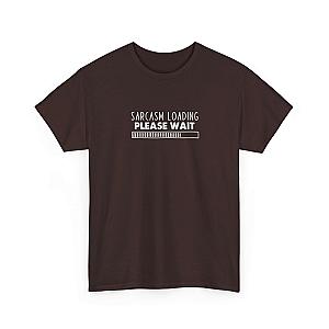 Sarcasm Loading Please Wait T-Shirt | Funny Sarcastic Tee