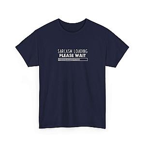 Sarcasm Loading Please Wait T-Shirt | Funny Sarcastic Tee