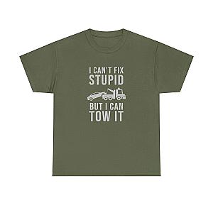 I Can't Fix Stupid But I Can Tow It T-Shirt | Funny Towing Gift