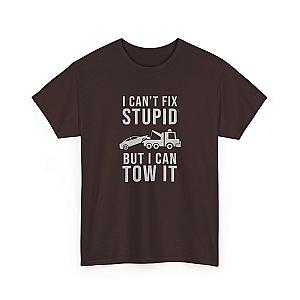I Can't Fix Stupid But I Can Tow It T-Shirt | Funny Towing Gift