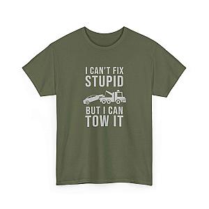 I Can't Fix Stupid But I Can Tow It T-Shirt | Funny Towing Gift