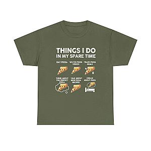 Things I Do In My Spare Time Pizza T-Shirt | Funny Pizza Lover Tee