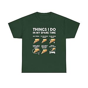 Things I Do In My Spare Time Pizza T-Shirt | Funny Pizza Lover Tee