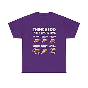 Things I Do In My Spare Time Pizza T-Shirt | Funny Pizza Lover Tee