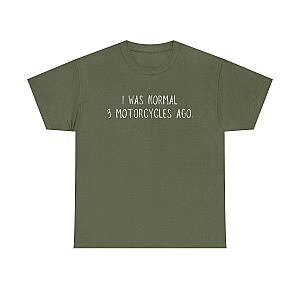 I Was Normal 3 Motorcycles Ago T-Shirt | Funny Biker Gift