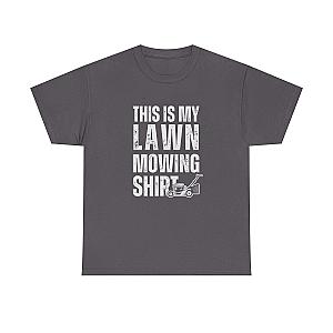 This Is My Lawn Mowing Shirt | Funny Yard Work Tee for Men