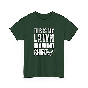 This Is My Lawn Mowing Shirt | Funny Yard Work Tee for Men