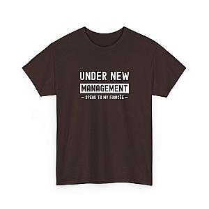 Under New Management T-Shirt | Funny Engagement Gift for Him