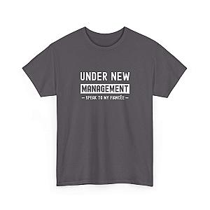 Under New Management T-Shirt | Funny Engagement Gift for Him
