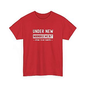 Under New Management T-Shirt | Funny Engagement Gift for Him