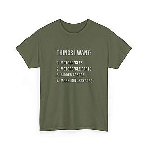 Things I Want: Motorcycles Biker T-Shirt | Funny Motorcycle Enthusiast Gift