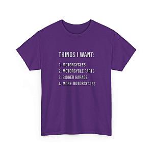 Things I Want: Motorcycles Biker T-Shirt | Funny Motorcycle Enthusiast Gift
