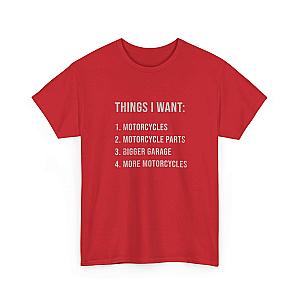 Things I Want: Motorcycles Biker T-Shirt | Funny Motorcycle Enthusiast Gift