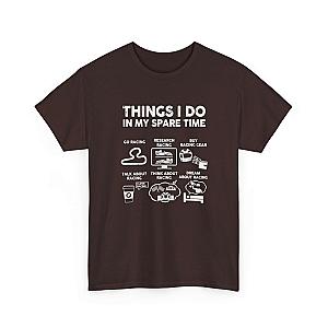Things I Do in My Spare Time Racing T-Shirt | Funny Car Guy Gift