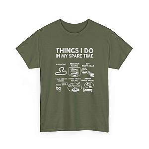 Things I Do in My Spare Time Racing T-Shirt | Funny Car Guy Gift