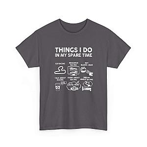 Things I Do in My Spare Time Racing T-Shirt | Funny Car Guy Gift