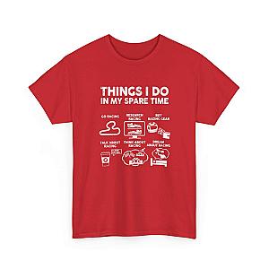 Things I Do in My Spare Time Racing T-Shirt | Funny Car Guy Gift