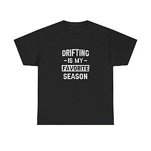 Drifting is My Favorite Season T-Shirt | JDM Car Enthusiast Gift