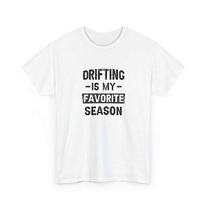 Drifting is My Favorite Season T-Shirt | JDM Car Enthusiast Gift