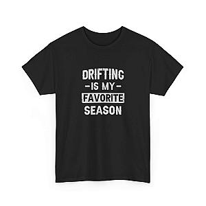 Drifting is My Favorite Season T-Shirt | JDM Car Enthusiast Gift