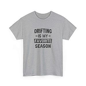 Drifting is My Favorite Season T-Shirt | JDM Car Enthusiast Gift