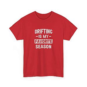 Drifting is My Favorite Season T-Shirt | JDM Car Enthusiast Gift