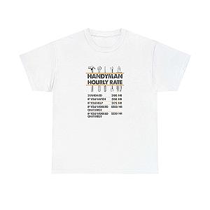 Handyman Hourly Rate T-Shirt | Funny DIY Contractor Gift