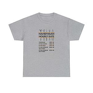 Handyman Hourly Rate T-Shirt | Funny DIY Contractor Gift