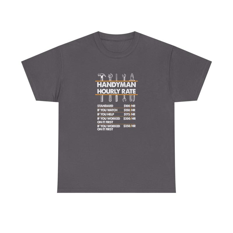 Handyman Hourly Rate T-Shirt | Funny DIY Contractor Gift