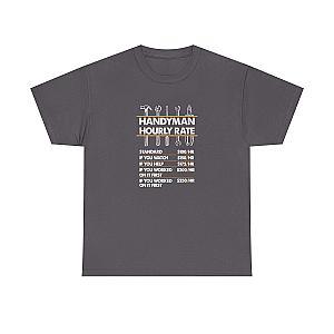 Handyman Hourly Rate T-Shirt | Funny DIY Contractor Gift