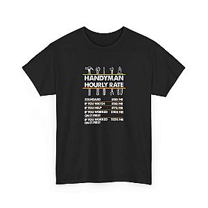 Handyman Hourly Rate T-Shirt | Funny DIY Contractor Gift