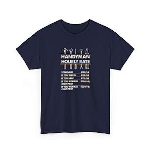 Handyman Hourly Rate T-Shirt | Funny DIY Contractor Gift