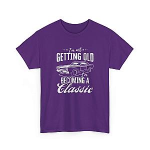 I'm Not Getting Old I'm Becoming a Classic T-Shirt | Muscle Car Gift